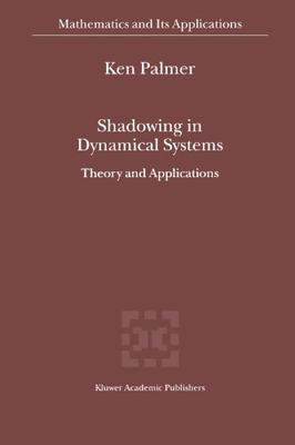 【预订】Shadowing in Dynamical Systems: Theo...