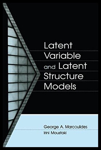 【预售】Latent Variable and Latent Structure Models