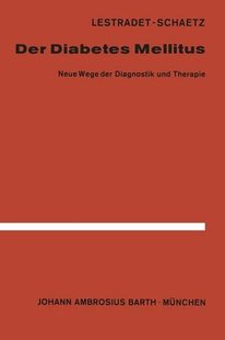 Diabetes Der Mellitus Neue Der... Wege 预订