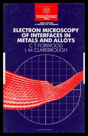 【预售】Electron Microscopy of Interfaces in Metals and A