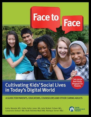 【预售】Face to Face: Cultivating Kids' Social Lives in T