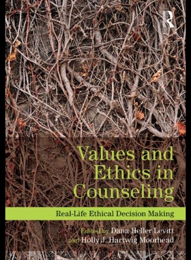 【预售】Values and Ethics in Counseling: Real-Life Ethica