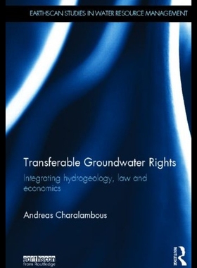 【预售】Transferable Groundwater Rights: Integrating Hydr