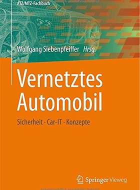 【预订】Vernetztes Automobil: Sicherheit - C...
