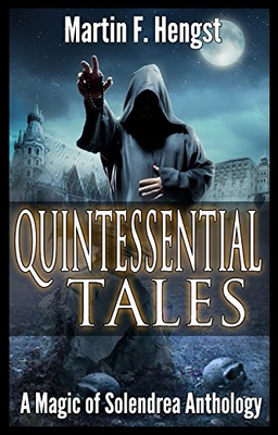【预售】Quintessential Tales: A Magic of Solendrea Anthol