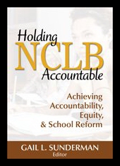【预售】Holding NCLB Accountable: Achieving Accountabilit