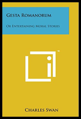 【预售】Gesta Romanorum: Or Entertaining Moral Stories