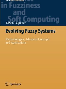 【预订】Evolving Fuzzy Systems - Methodologi...
