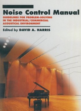 【预售】Noise Control Manual: Guidelines for Problem-S...