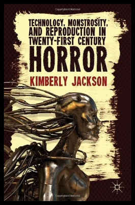 【预售】Technology, Monstrosity, and Reproduct