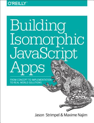 【预订】Building Isomorphic JavaScript Apps:...