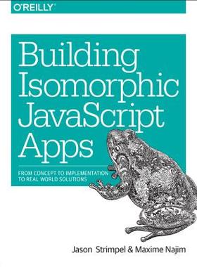 【预订】Building Isomorphic JavaScript Apps:...