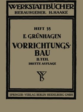 【预订】Der Vorrichtungsbau: II. Typische Ei...