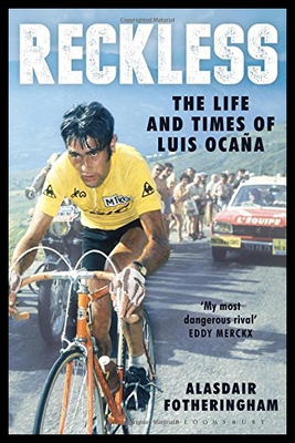 【预售】Reckless: The Life and Times of Luis Ocana