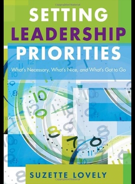 【预售】Setting Leadership Priorities: What's Necessary,