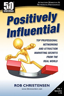 【预售】Positively Influential: Top Professional Netwo...
