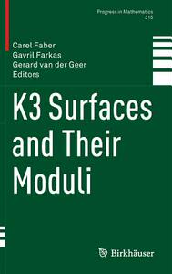 【预订】K3 Surfaces and Their Moduli