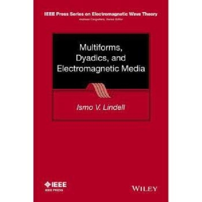 【预订】Multiforms, Dyadics, and Electromagn...