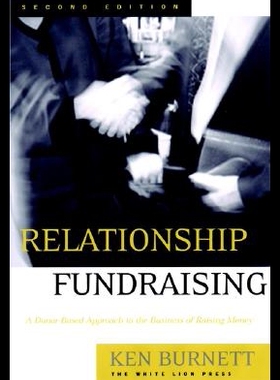 【预售】Relationship Fundraising: A Donor Based Approach