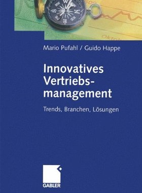 【预售】Innovatives Vertriebsmanagement: Trends, Branc...