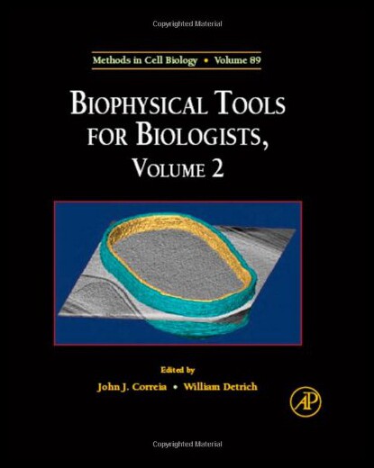 【预售】Biophysical Tools for Biologists, Volume 2: In Vi