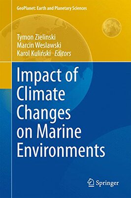 【预订】Impact of Climate Changes on Marine ...