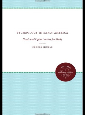 【预售】Technology in Early America: Needs and Opportunit