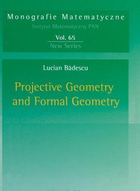 【预售】Projective Geometry and Formal Geometry