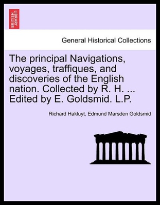 【预售】The Principal Navigations, Voyages, Traffiques, a