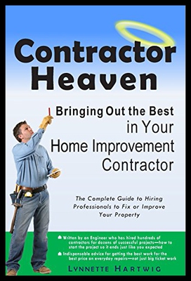【预售】Contractor Heaven: Bringing Out the Best in Your
