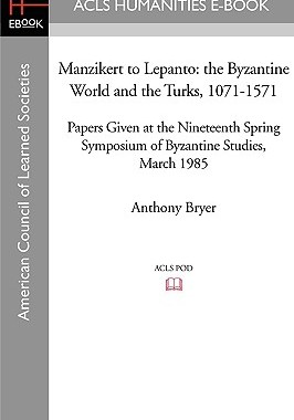 【预售】Manzikert to Lepanto: The Byzantine World and ...