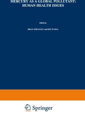 【预订】Mercury as a Global Pollutant: Human...