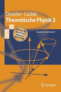【预订】Theoretische Physik 3: Quantenmechanik 1