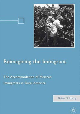 【预售】Reimagining the Immigrant: The Accom...