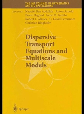 【预售】Dispersive Transport Equations and Multiscale Mod