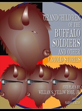 【预售】Grandchildren of the Buffalo Soldiers and Other U