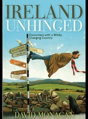 【预售】Ireland Unhinged: Encounters with a ...