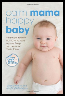 【预售】Calm Mama, Happy Baby: The Simple, Intuitive Way