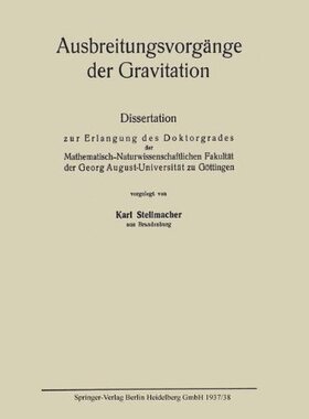 【预订】Ausbreitungsvorgange Der Gravitation
