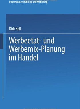【预售】Werbeetat- Und Werbemix-Planung Im Handel