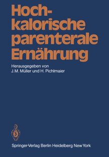 【预订】Hochkalorische Parenterale Ernahrung