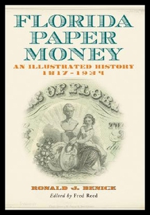 Paper Money History Florida Illustrated 1817 预售