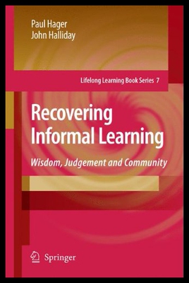 【预售】Recovering Informal Learning: Wisdom, Judgement a