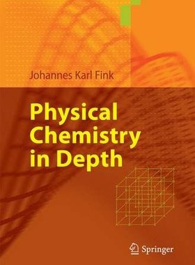 【预订】Physical Chemistry in Depth