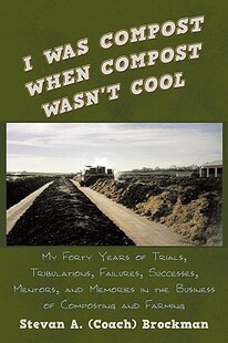 【预售】I Was Compost When Compost Wasn't Cool: My For...