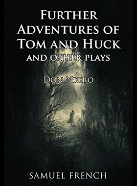 【预售】Further Adventures of Tom and Huck and Other Play