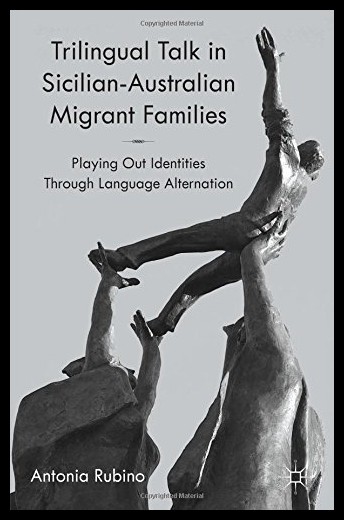 【预售】trilingual talk in sicilian-australian migrant fa
