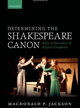 【预售】Determining the Shakespeare Canon: Arden of Faver