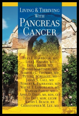 【预售】Living and Thriving with Pancreas Cancer