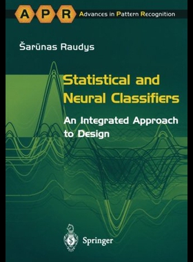 【预售】Statistical and Neural Classifiers: An Integrated
